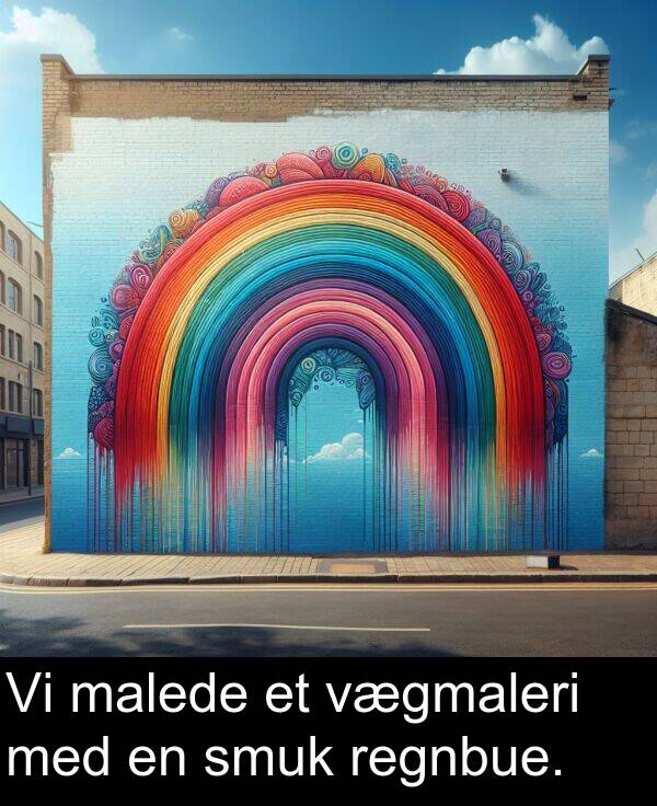 vægmaleri: Vi malede et vægmaleri med en smuk regnbue.