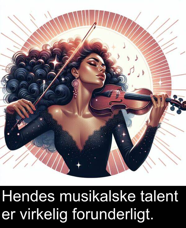 musikalske: Hendes musikalske talent er virkelig forunderligt.