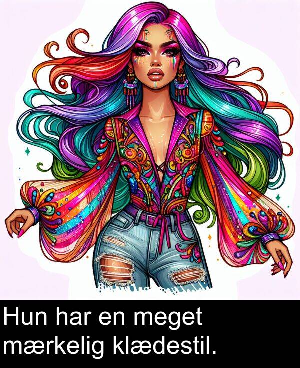 har: Hun har en meget mærkelig klædestil.