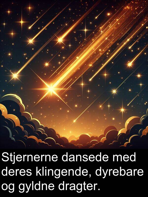 gyldne: Stjernerne dansede med deres klingende, dyrebare og gyldne dragter.