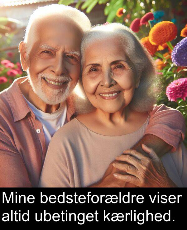 viser: Mine bedsteforældre viser altid ubetinget kærlighed.