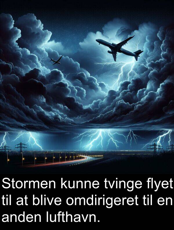 omdirigeret: Stormen kunne tvinge flyet til at blive omdirigeret til en anden lufthavn.
