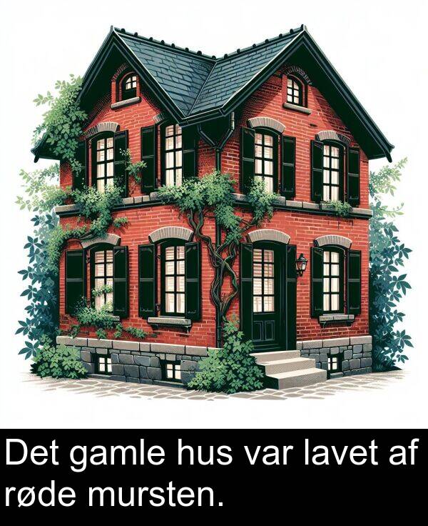 var: Det gamle hus var lavet af røde mursten.
