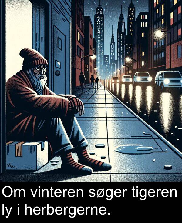 vinteren: Om vinteren søger tigeren ly i herbergerne.