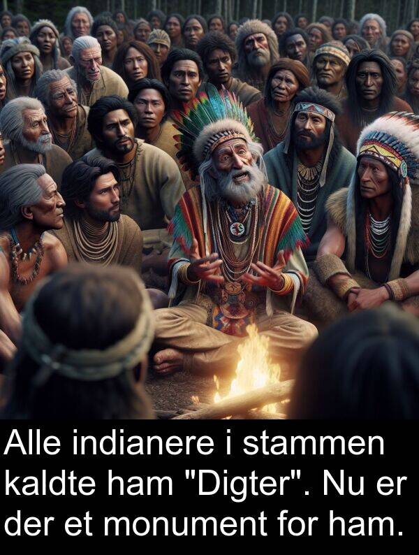 monument: Alle indianere i stammen kaldte ham "Digter". Nu er der et monument for ham.