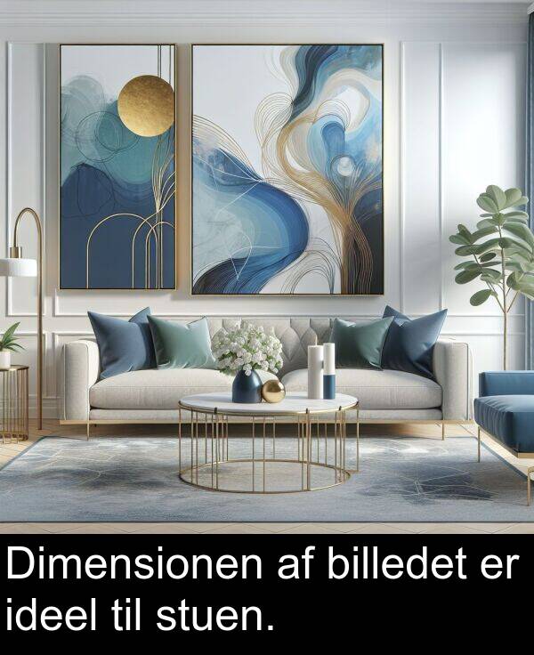 ideel: Dimensionen af billedet er ideel til stuen.