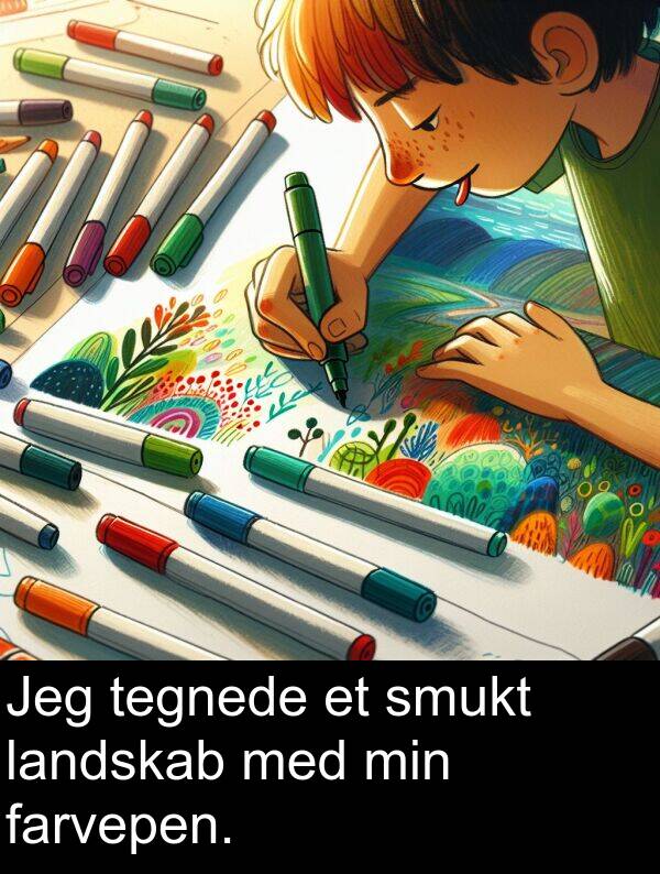 min: Jeg tegnede et smukt landskab med min farvepen.