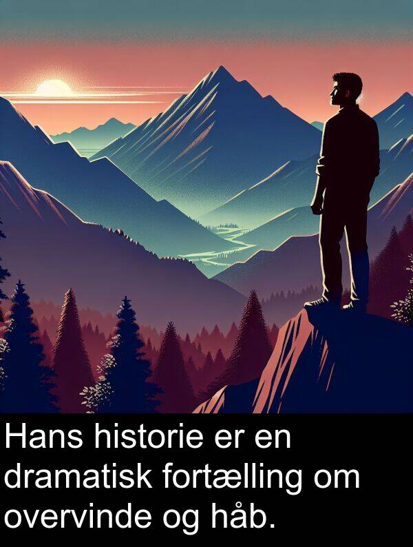 håb: Hans historie er en dramatisk fortælling om overvinde og håb.