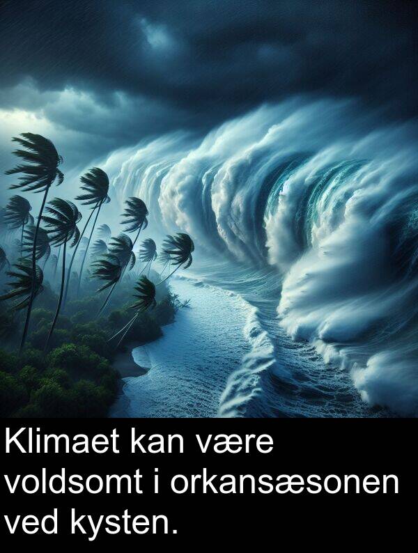 kysten: Klimaet kan være voldsomt i orkansæsonen ved kysten.