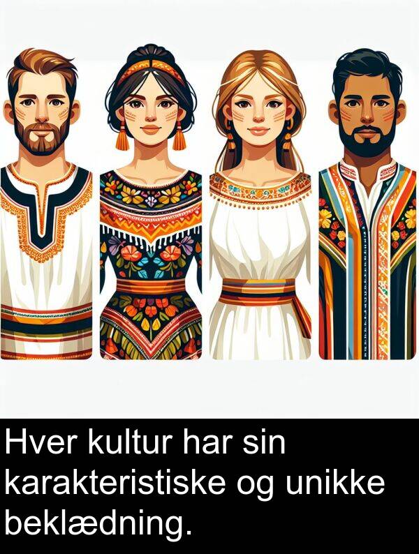 unikke: Hver kultur har sin karakteristiske og unikke beklædning.