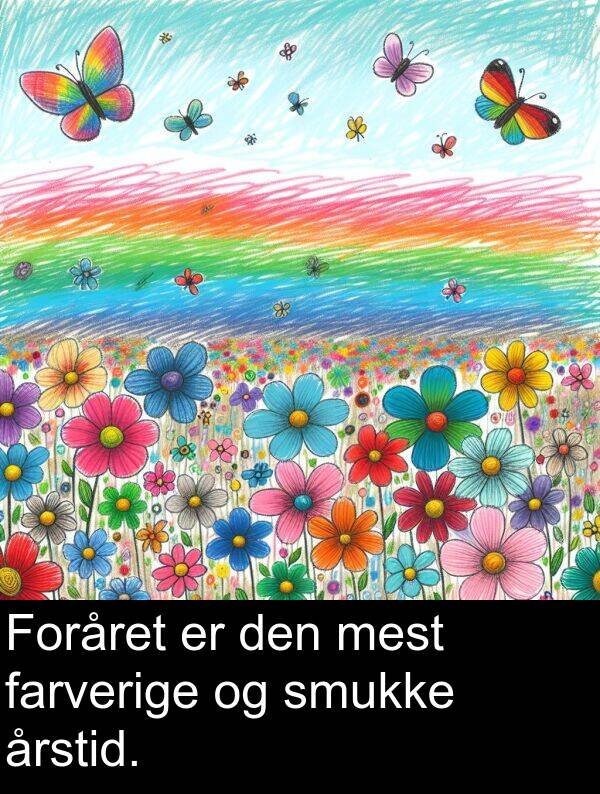 årstid: Foråret er den mest farverige og smukke årstid.
