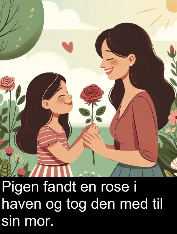 mor: Pigen fandt en rose i haven og tog den med til sin mor.