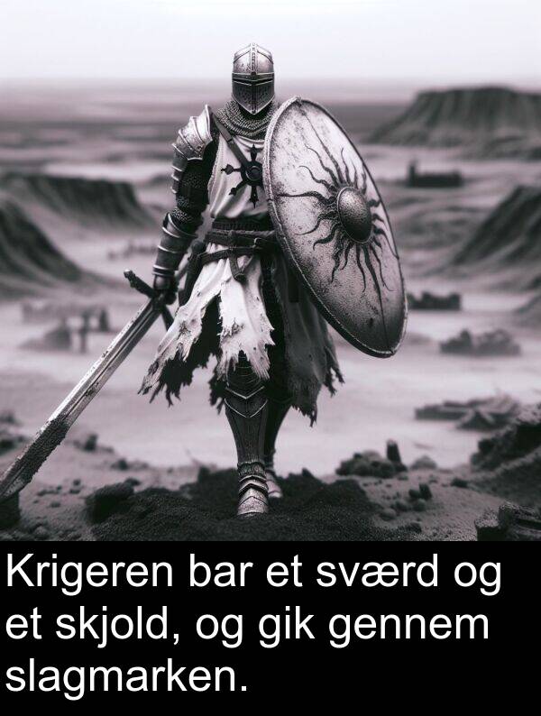 sværd: Krigeren bar et sværd og et skjold, og gik gennem slagmarken.