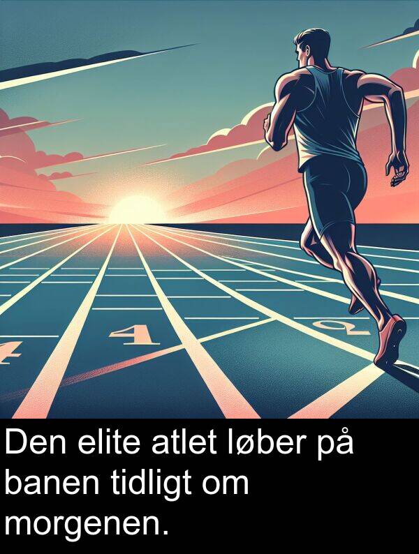 morgenen: Den elite atlet løber på banen tidligt om morgenen.