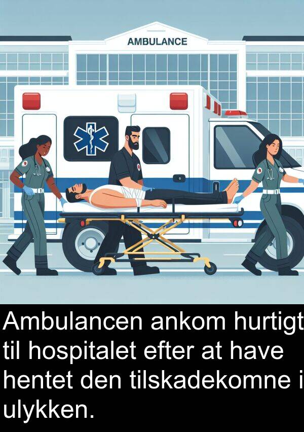 hurtigt: Ambulancen ankom hurtigt til hospitalet efter at have hentet den tilskadekomne i ulykken.