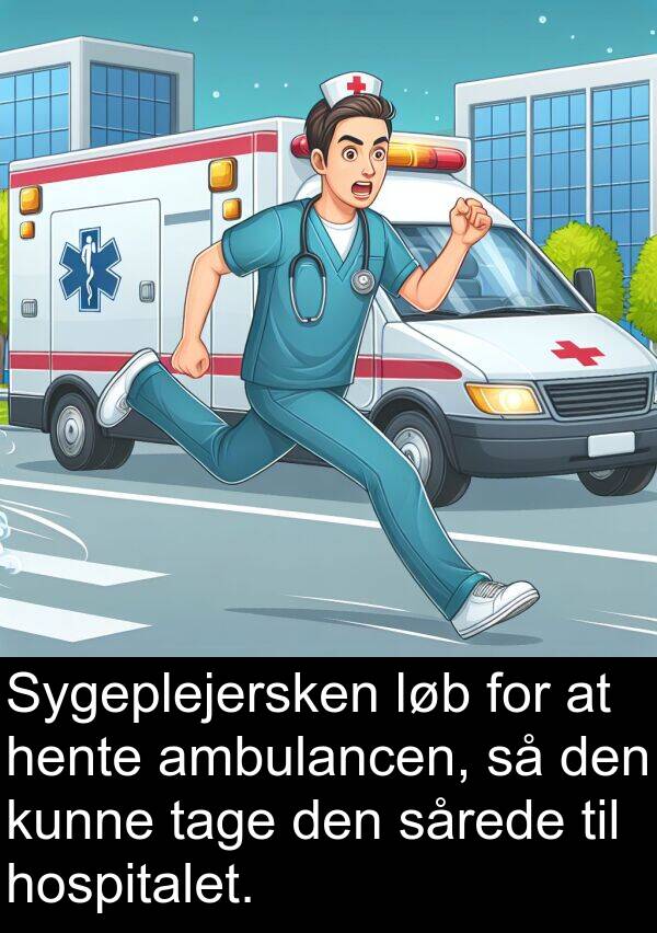 hospitalet: Sygeplejersken løb for at hente ambulancen, så den kunne tage den sårede til hospitalet.
