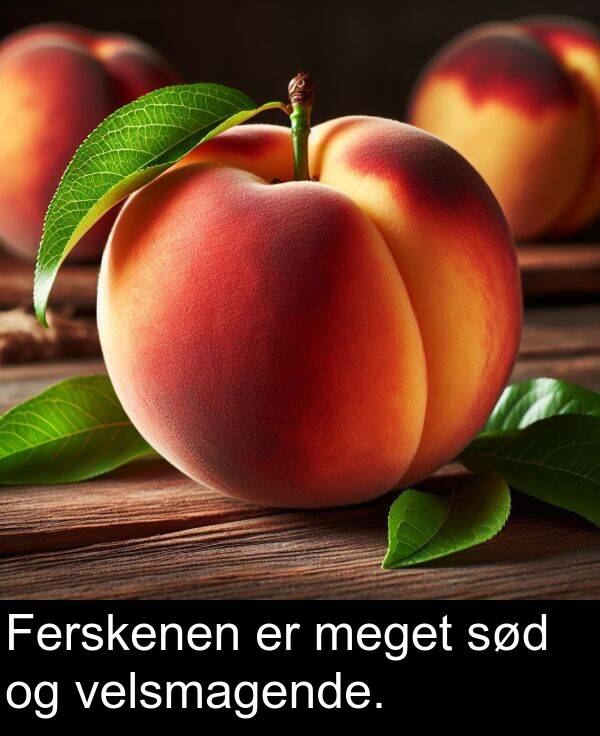 velsmagende: Ferskenen er meget sød og velsmagende.