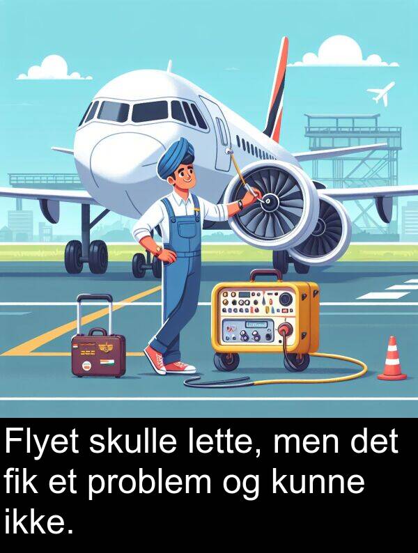 kunne: Flyet skulle lette, men det fik et problem og kunne ikke.