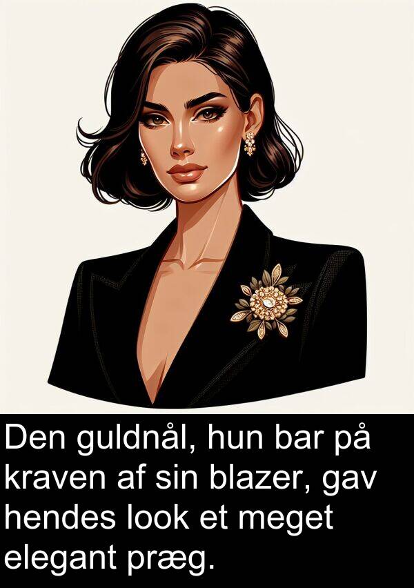kraven: Den guldnål, hun bar på kraven af sin blazer, gav hendes look et meget elegant præg.
