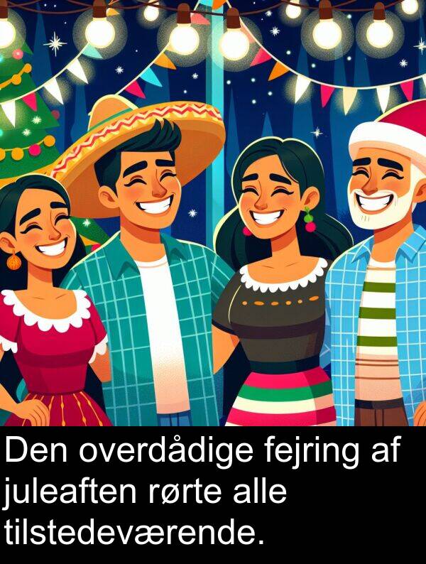 juleaften: Den overdådige fejring af juleaften rørte alle tilstedeværende.