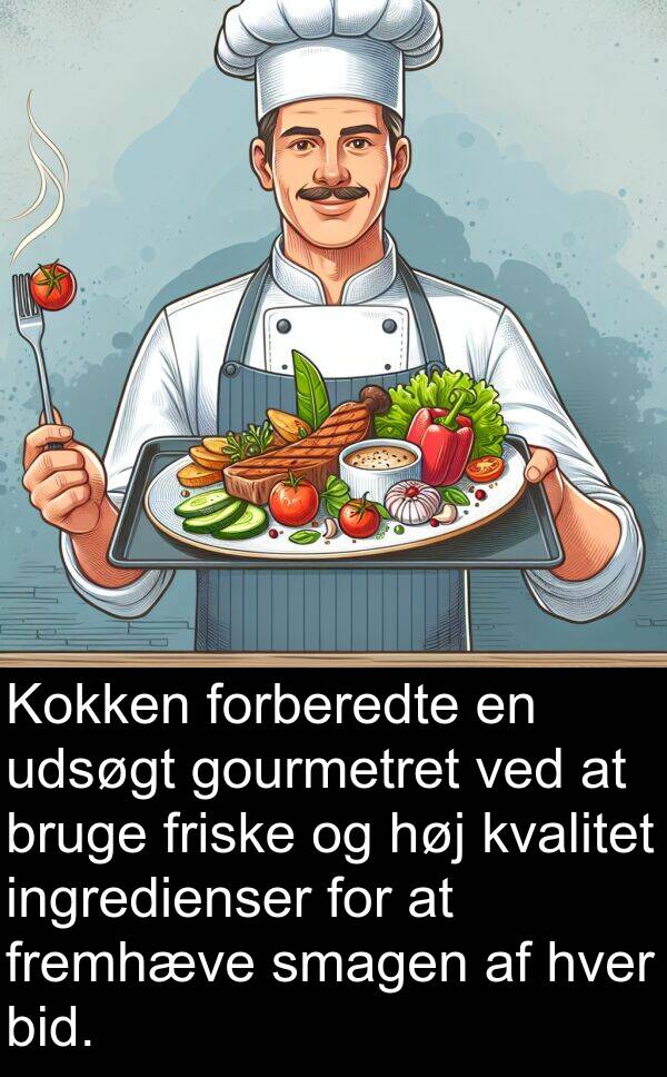 kvalitet: Kokken forberedte en udsøgt gourmetret ved at bruge friske og høj kvalitet ingredienser for at fremhæve smagen af hver bid.