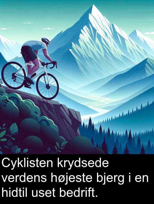 krydsede: Cyklisten krydsede verdens højeste bjerg i en hidtil uset bedrift.