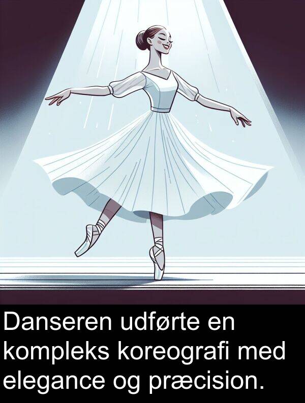 kompleks: Danseren udførte en kompleks koreografi med elegance og præcision.