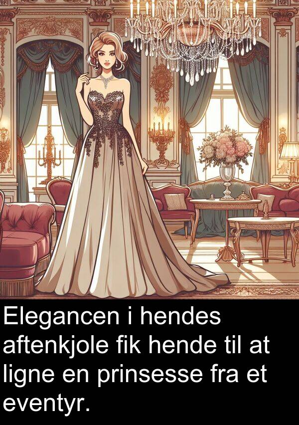 hende: Elegancen i hendes aftenkjole fik hende til at ligne en prinsesse fra et eventyr.