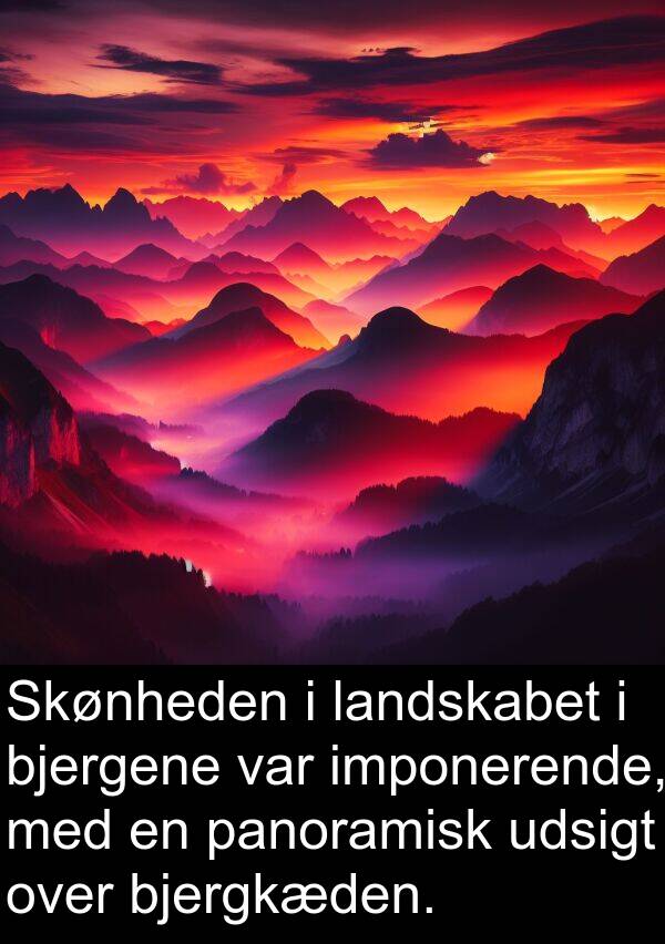 udsigt: Skønheden i landskabet i bjergene var imponerende, med en panoramisk udsigt over bjergkæden.