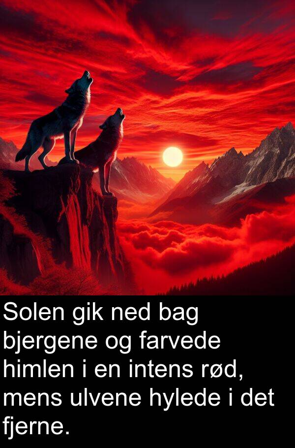 bag: Solen gik ned bag bjergene og farvede himlen i en intens rød, mens ulvene hylede i det fjerne.
