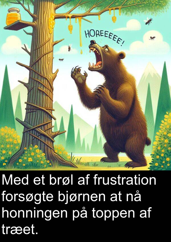 honningen: Med et brøl af frustration forsøgte bjørnen at nå honningen på toppen af træet.