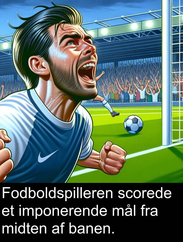 midten: Fodboldspilleren scorede et imponerende mål fra midten af banen.