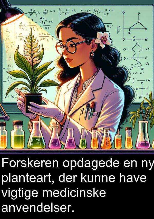 vigtige: Forskeren opdagede en ny planteart, der kunne have vigtige medicinske anvendelser.