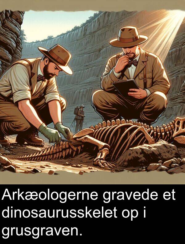 grusgraven: Arkæologerne gravede et dinosaurusskelet op i grusgraven.