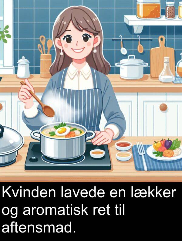 lavede: Kvinden lavede en lækker og aromatisk ret til aftensmad.