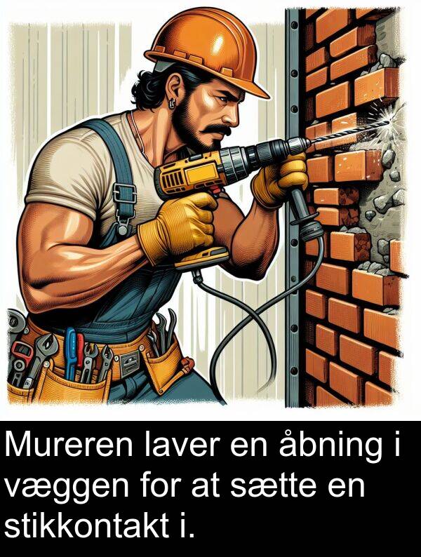 åbning: Mureren laver en åbning i væggen for at sætte en stikkontakt i.