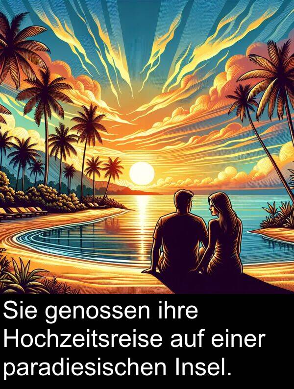 ihre: Sie genossen ihre Hochzeitsreise auf einer paradiesischen Insel.