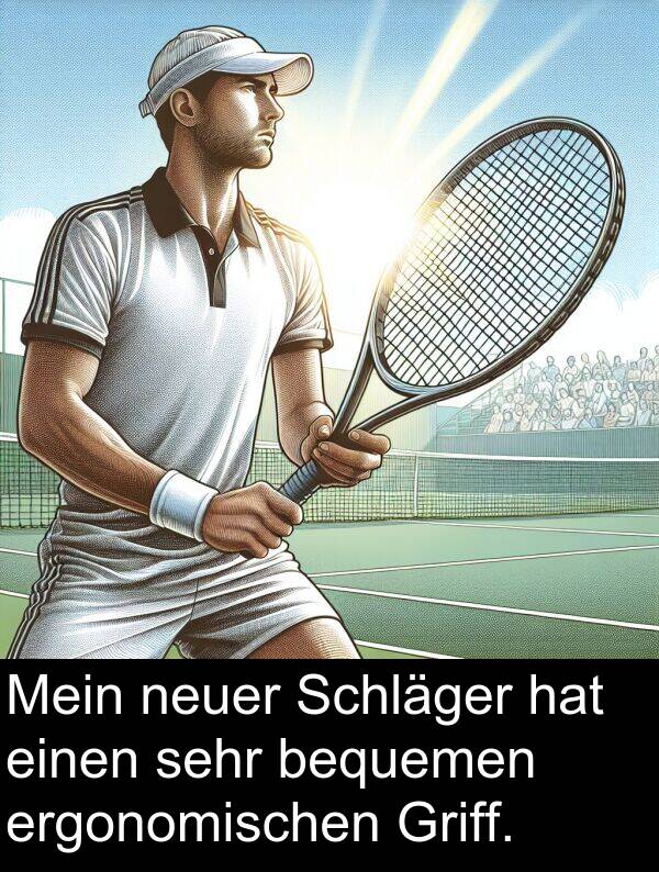 Griff: Mein neuer Schläger hat einen sehr bequemen ergonomischen Griff.