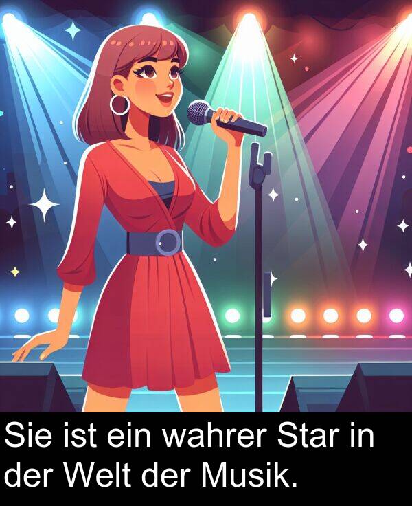 ein: Sie ist ein wahrer Star in der Welt der Musik.