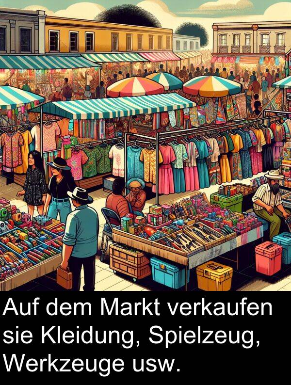 Spielzeug: Auf dem Markt verkaufen sie Kleidung, Spielzeug, Werkzeuge usw.