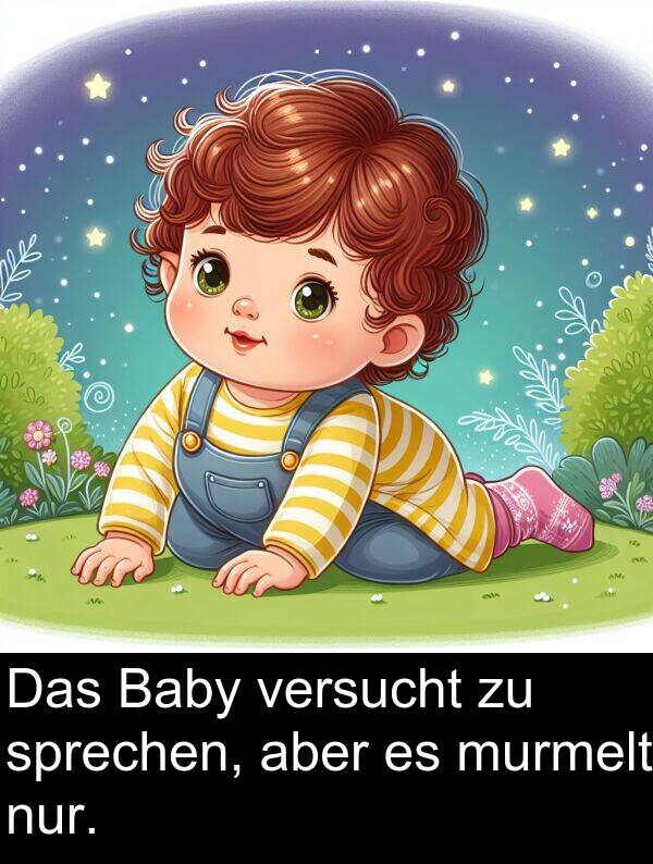 murmelt: Das Baby versucht zu sprechen, aber es murmelt nur.