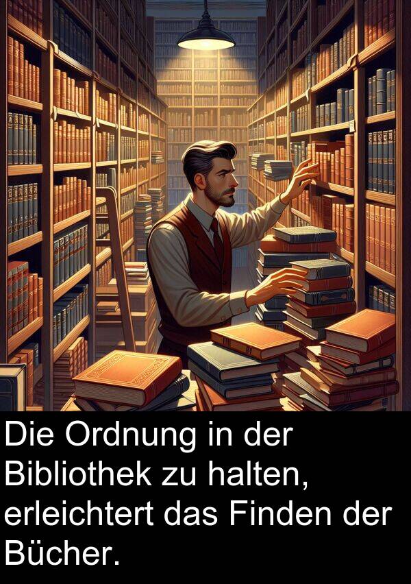 Finden: Die Ordnung in der Bibliothek zu halten, erleichtert das Finden der Bücher.