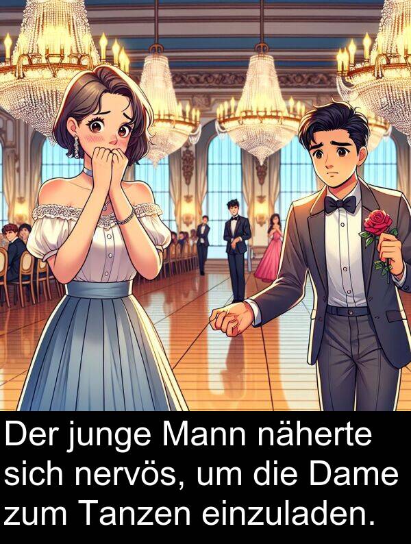 Dame: Der junge Mann näherte sich nervös, um die Dame zum Tanzen einzuladen.