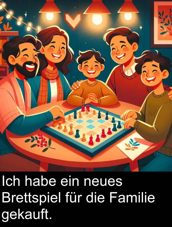 Familie: Ich habe ein neues Brettspiel für die Familie gekauft.