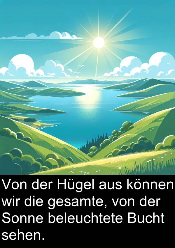 Hügel: Von der Hügel aus können wir die gesamte, von der Sonne beleuchtete Bucht sehen.