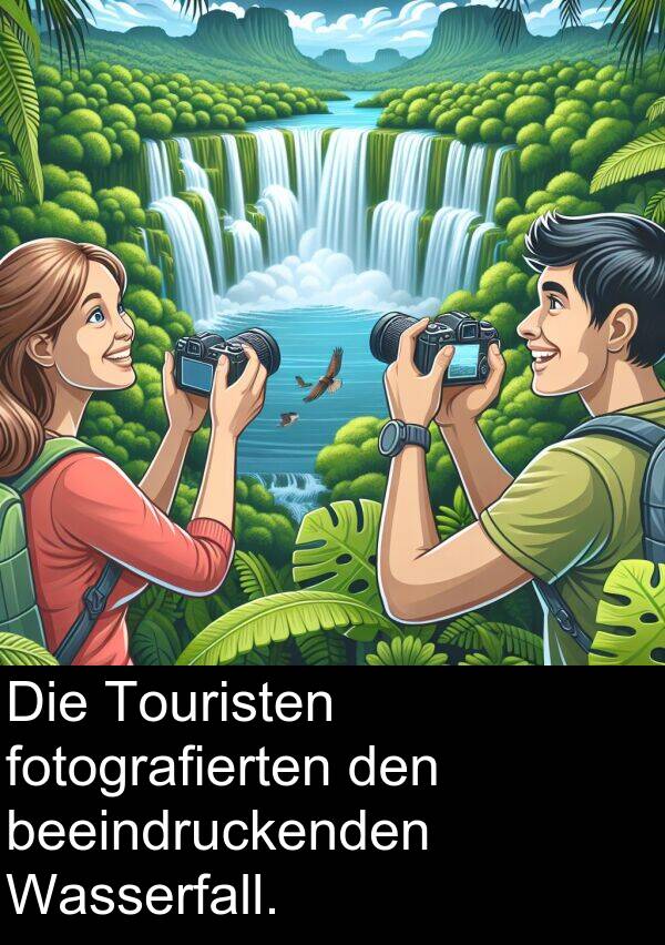 fotografierten: Die Touristen fotografierten den beeindruckenden Wasserfall.