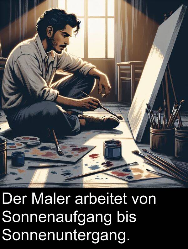 Sonnenuntergang: Der Maler arbeitet von Sonnenaufgang bis Sonnenuntergang.