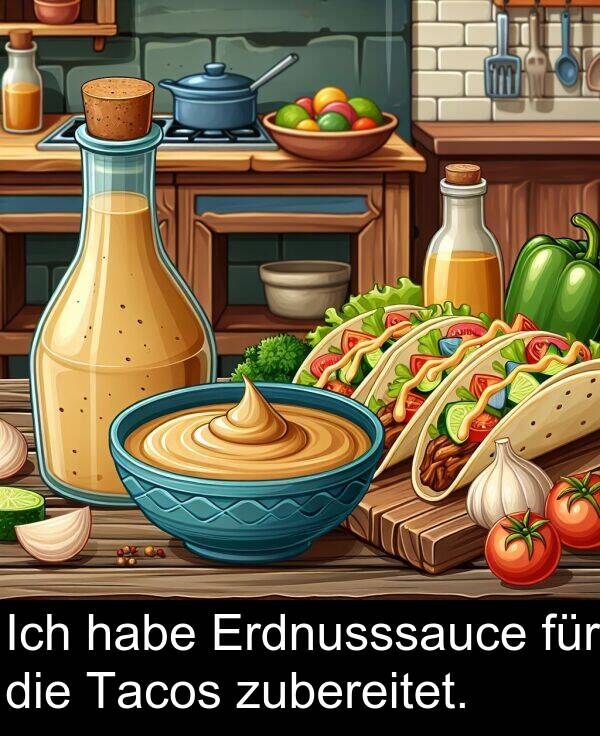 Tacos: Ich habe Erdnusssauce für die Tacos zubereitet.