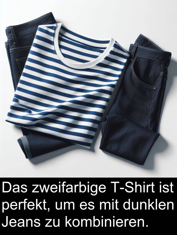 dunklen: Das zweifarbige T-Shirt ist perfekt, um es mit dunklen Jeans zu kombinieren.
