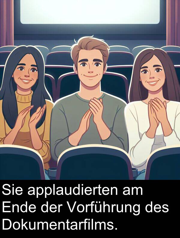 Dokumentarfilms: Sie applaudierten am Ende der Vorführung des Dokumentarfilms.